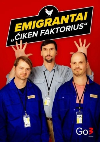 Emigrantai. Ciken faktorius () смотреть онлайн