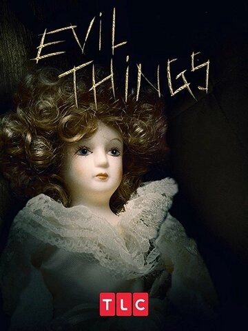 Evil Things () смотреть онлайн