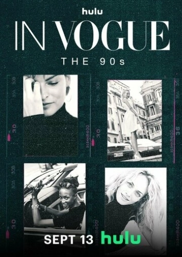 In Vogue: The 90s () смотреть онлайн